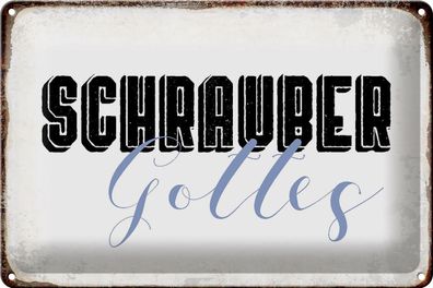 Blechschild Spruch 30x20 cm Schrauber Gottes Mechaniker Deko Schild tin sign
