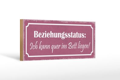 Holzschild Spruch 27x10 cm Beziehungsstatus quer im Bett Deko Schild wooden sign