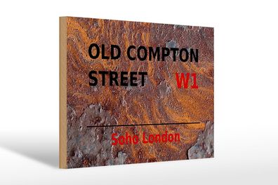Holzschild London 30x20 cm Soho Old Compton Street W1 Deko Schild wooden sign