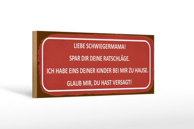 Holzschild Spruch 27x10 cm Liebe Schwiegermama spar dir Deko Schild wooden sign