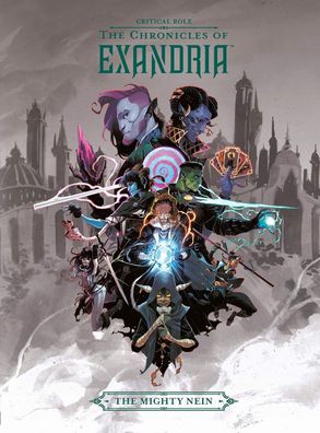 9783986660871 - Critical Role: The Chronicles of Exandria - The Mighty Nein