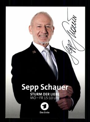 Sepp Schauer Sturm der Liebe Autogrammkarte Original Signiert + F 15865