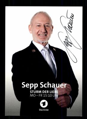 Sepp Schauer Sturm der Liebe Autogrammkarte Original Signiert + F 15873