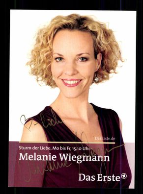 Melanie Wiegmann Sturm der Liebe Autogrammkarte Original Signiert + F 15792