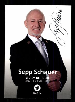 Sepp Schauer Sturm der Liebe Autogrammkarte Original Signiert + F 15872