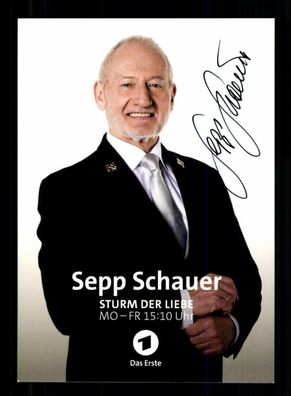 Sepp Schauer Sturm der Liebe Autogrammkarte Original Signiert + F 15867
