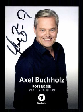 Axel Buchholz Rote Rosen Autogrammkarte Original Signiert + F 16169