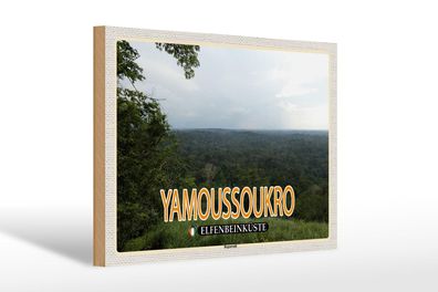 Holzschild Reise 30x20 cm Yamoussoukro Elfenbeinküste Regenwald wooden sign