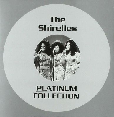 THE Shirelles * Platinum Collection * CD * NEU * OVP