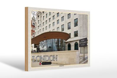 Holzschild Städte London Scotland Yard UK 30x20 cm Geschenke Schild wooden sign