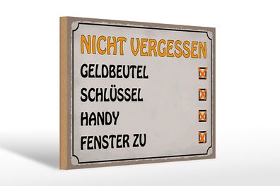 Holzschild Spruch 30x20 cm Liste nicht vergessen Geldbeutel Schild wooden sign