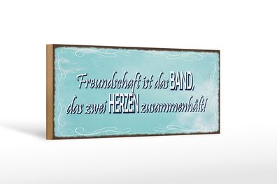 Holzschild Spruch 27x10 cm Freundschaft Band zwei Herzen Deko Schild wooden sign