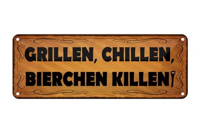 Blechschild Spruch 27x10 cm Grillen chillen Bierchen killen Deko Schild tin sign