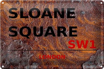 Blechschild London 30x20 cm Sloane Square SW1 Metall Rost Deko Schild tin sign