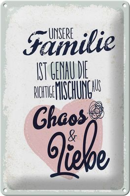 Blechschild Spruch Unsere Familie Chaos Liebe Herz 20x30 cm Schild tin sign