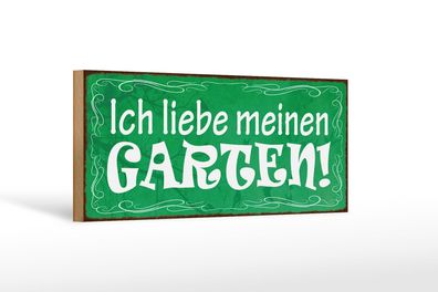Holzschild Spruch 27x10cm ich liebe meinen Garten Holz Deko Schild wooden sign