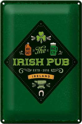 Blechschild Spruch Ireland Irish Pub Whiskey Beer 20x30 cm Schild tin sign