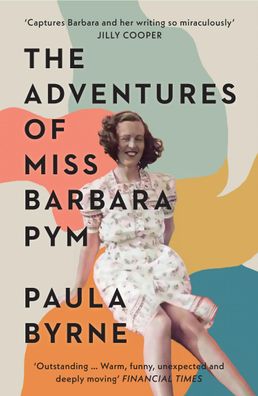 The Adventures of Miss Barbara Pym: A Times Book of the Year 2021, Paula By ...