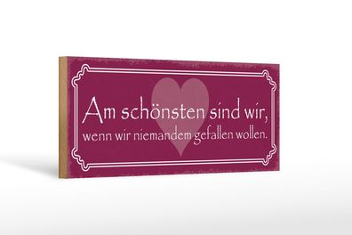 Holzschild Spruch 27x10 cm wir am schönsten sind wir wenn Schild wooden sign