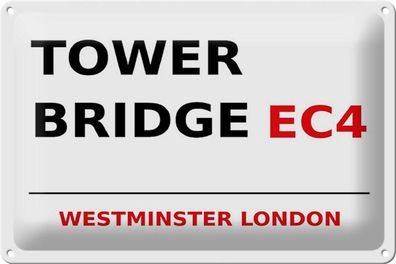 Blechschild London 30x20 cm Westminster Tower Bridge EC4 Deko Schild tin sign