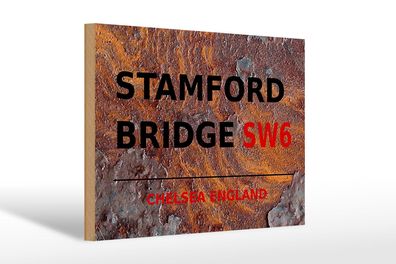 Holzschild London 30x20 cm England Stamford Bridge SW6 Deko Schild wooden sign