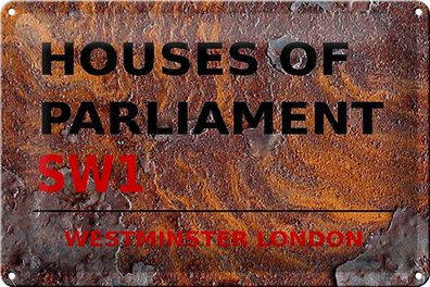 Blechschild London 30x20cm Houses of Parliament SW1 Rost Deko Schild tin sign