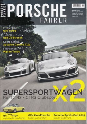 Porsche Fahrer 2 / 2015 - Ruf CTR3, CTR3 Clubsport, 996 Turbo, 968 CS Strosek, 911 T