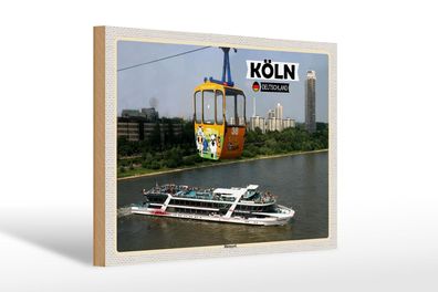 Holzschild Städte Köln Rheinpark Seilbahn Schiff 30x20 cm Deko Schild wooden sign