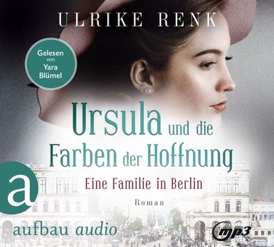 Ursula und die Farben der Hoffnung CD Die grosse Berlin-Familiensa