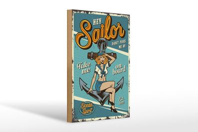 Holzschild Retro 20x30 cm Pinup hey Sailor Ocean spirit See Schild wooden sign