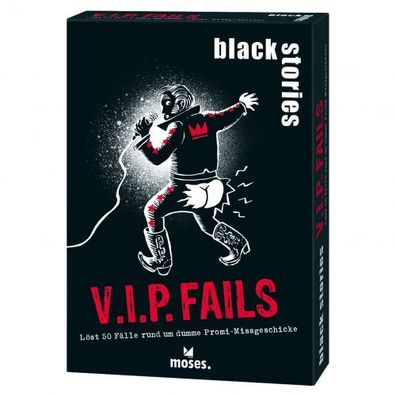 black stories - V.I.P. Fails - deutsch