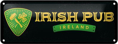 Blechschild Spruch Ireland Irish pub Alkohol 27x10 cm Deko Schild tin sign