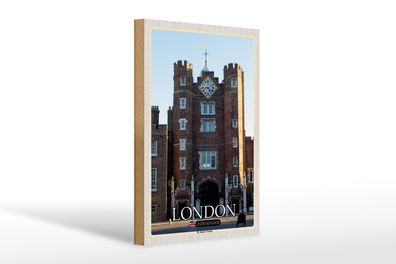 Holzschild Städte London St. James´s Palace UK 20x30 cm Deko Schild wooden sign