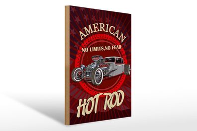 Holzschild American 30x40 cm hot rod Auto no limits no fear Schild wooden sign