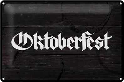 Blechschild Fest Oktoberfest Bier Feiern München Deko 30x20 cm Schild tin sign