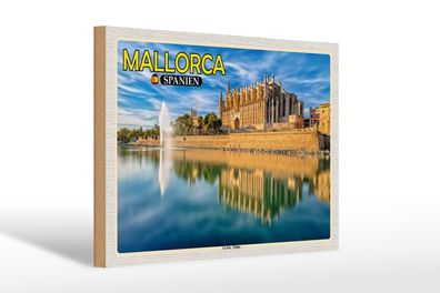 Holzschild Reise 30x20 cm Mallorca Spanien La Seu Palma Kathedrale wooden sign