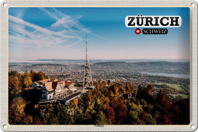 Blechschild Reise Zürich Schweiz Uetliberg Stadt 30x20 cm Deko Schild tin sign