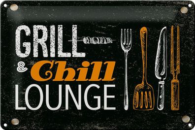 Blechschild Spruch Grill &amp; Chill Lounge Grillen Deko 30x20 cm Schild tin sign