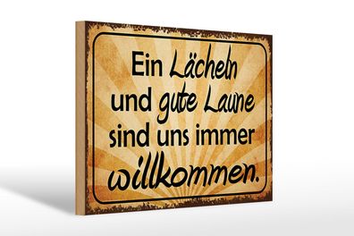 Holzschild Spruch 30x20 cm Lächeln gute Laune willkommen Deko Schild wooden sign