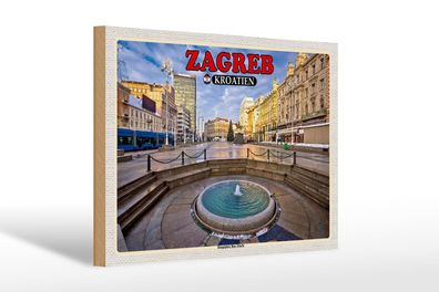 Holzschild Reise 30x20 cm Zagreb Kroatien Hauptplatz Ban Jelacic wooden sign