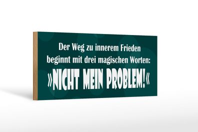 Holzschild Spruch 27x10 cm Weg zum inneren Frieden Holz Deko Schild wooden sign