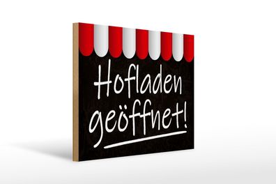 Holzschild Hinweis 40x30 cm Hofladen geöffnet Verkauf Deko Schild wooden sign