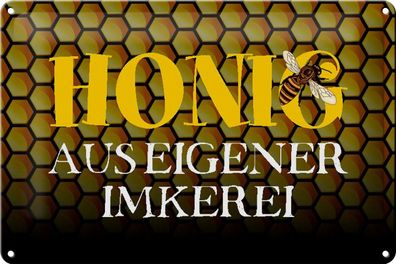 Blechschild Spruch 30x20 cm Honig aus eigener Imkerei Biene Deko Schild tin sign