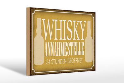 Holzschild Spruch 30x20 cm Whisky Annahmestelle 24 Stunden Schild wooden sign
