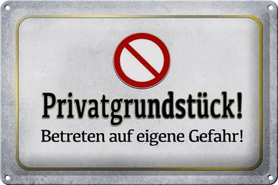 Blechschild Verbot 30x20 cm Privatgrundstück eigene Gefahr Deko Schild tin sign