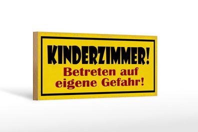 Holzschild Hinweis 27x10 cm Kinderzimmer betreten Gefahr Deko Schild wooden sign