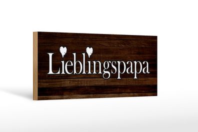 Holzschild Spruch 27x10 cm Lieblingspapa Papa Herz Familie Schild wooden sign