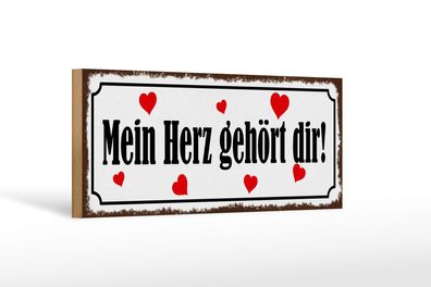 Holzschild Spruch 27x10cm mein Herz gehört dir Herz Holz Deko Schild wooden sign