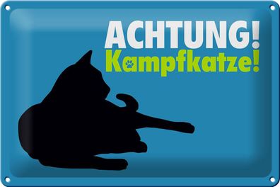 Blechschild Spruch 30x20 cm Achtung Kampfkatze Katze Deko Schild tin sign