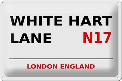 Blechschild London 30x20 cm England White Hart Lane N17 Deko Schild tin sign